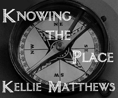 Knowing the Place, c. 2000 Kellie Matthews